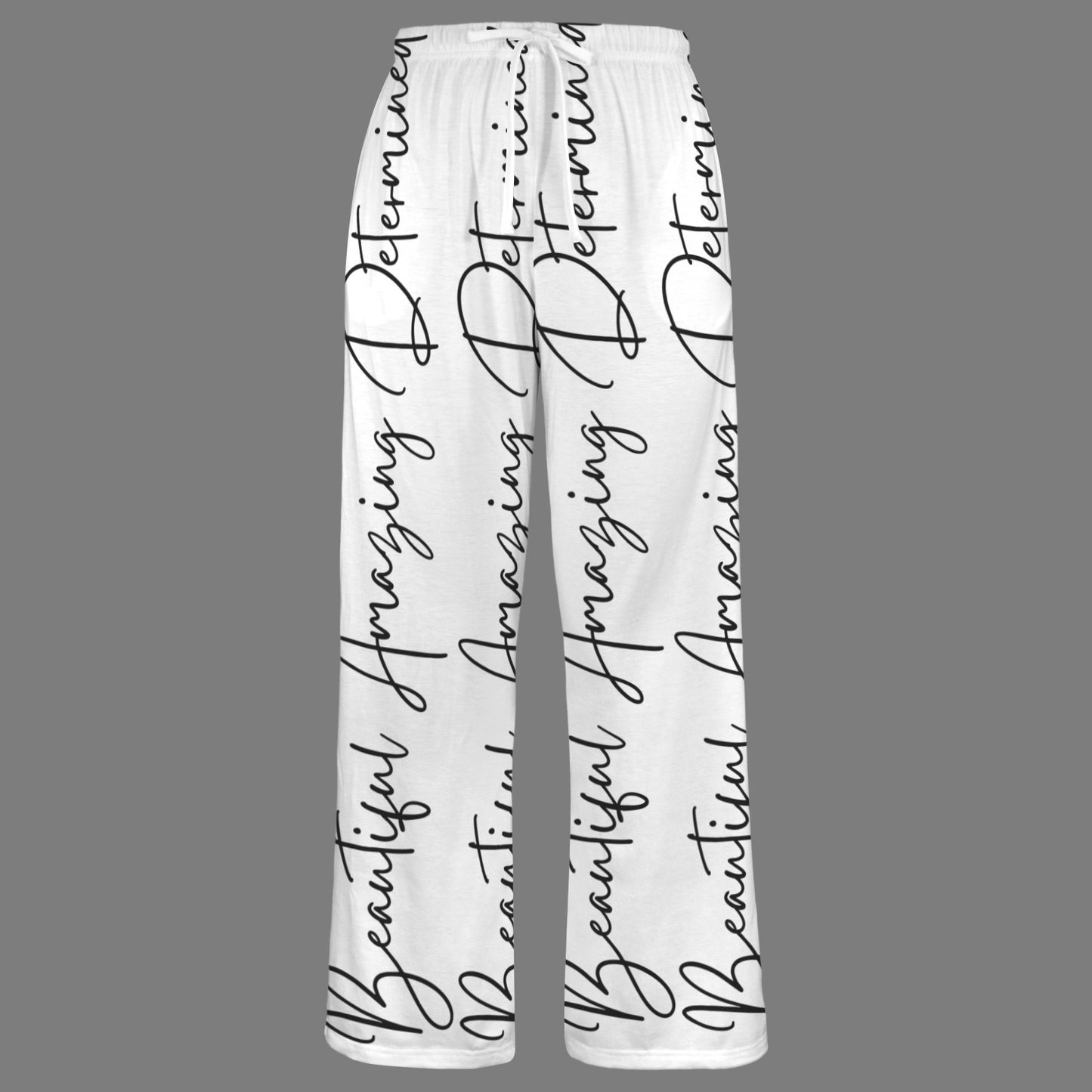 Beautiful Amazing Determined Pajama Pants