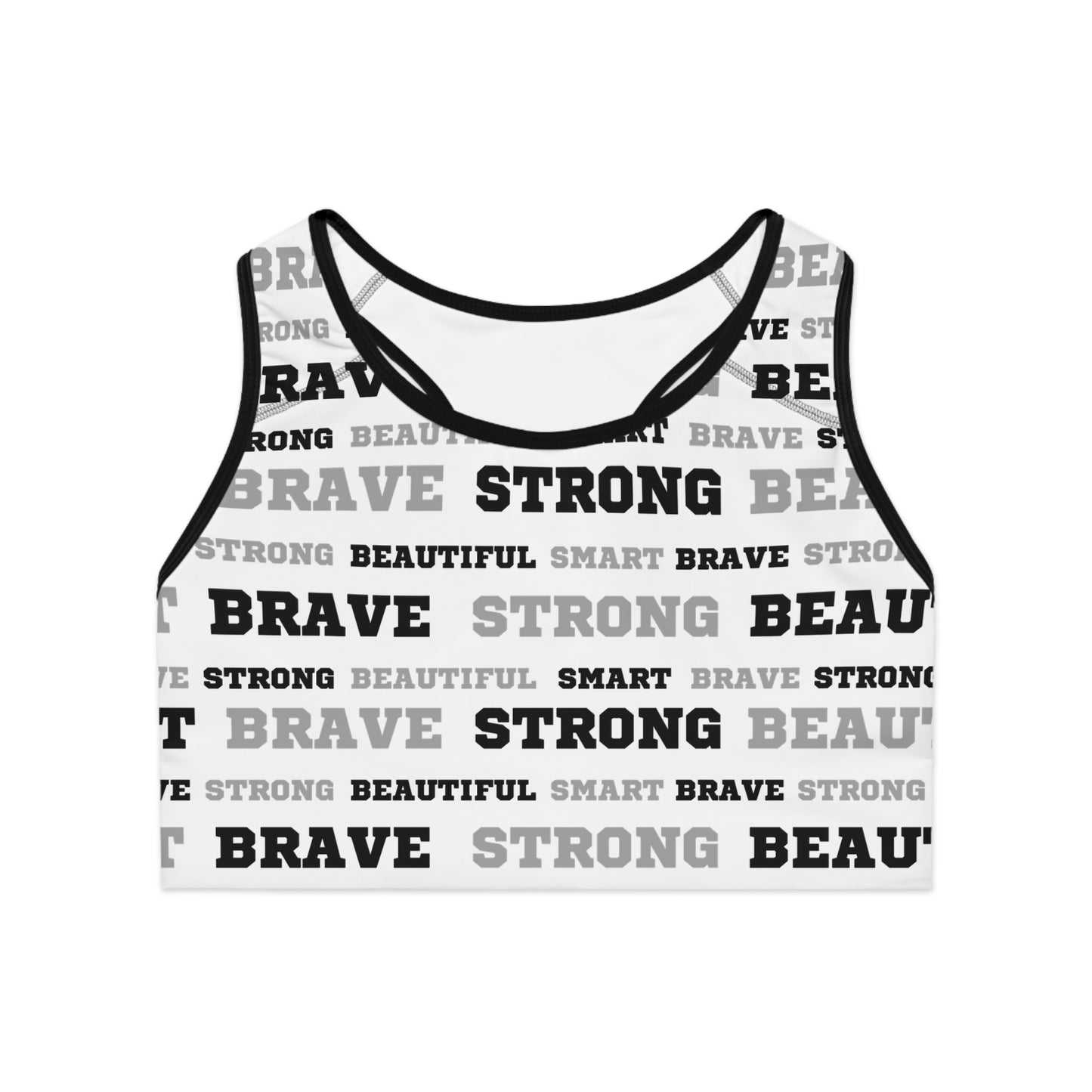 Beautiful Smart Brave Strong Sports Bra- White