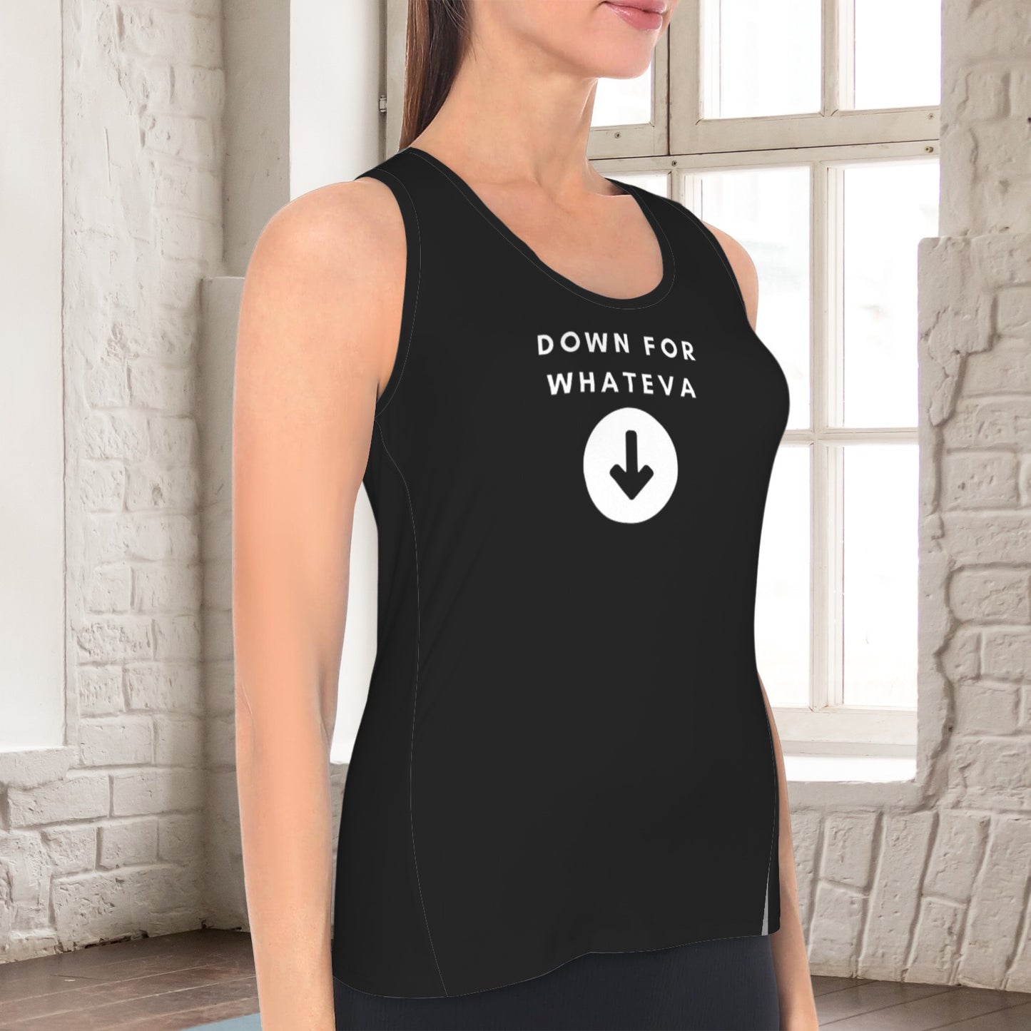 Down for Whateva Racerback Tank Top