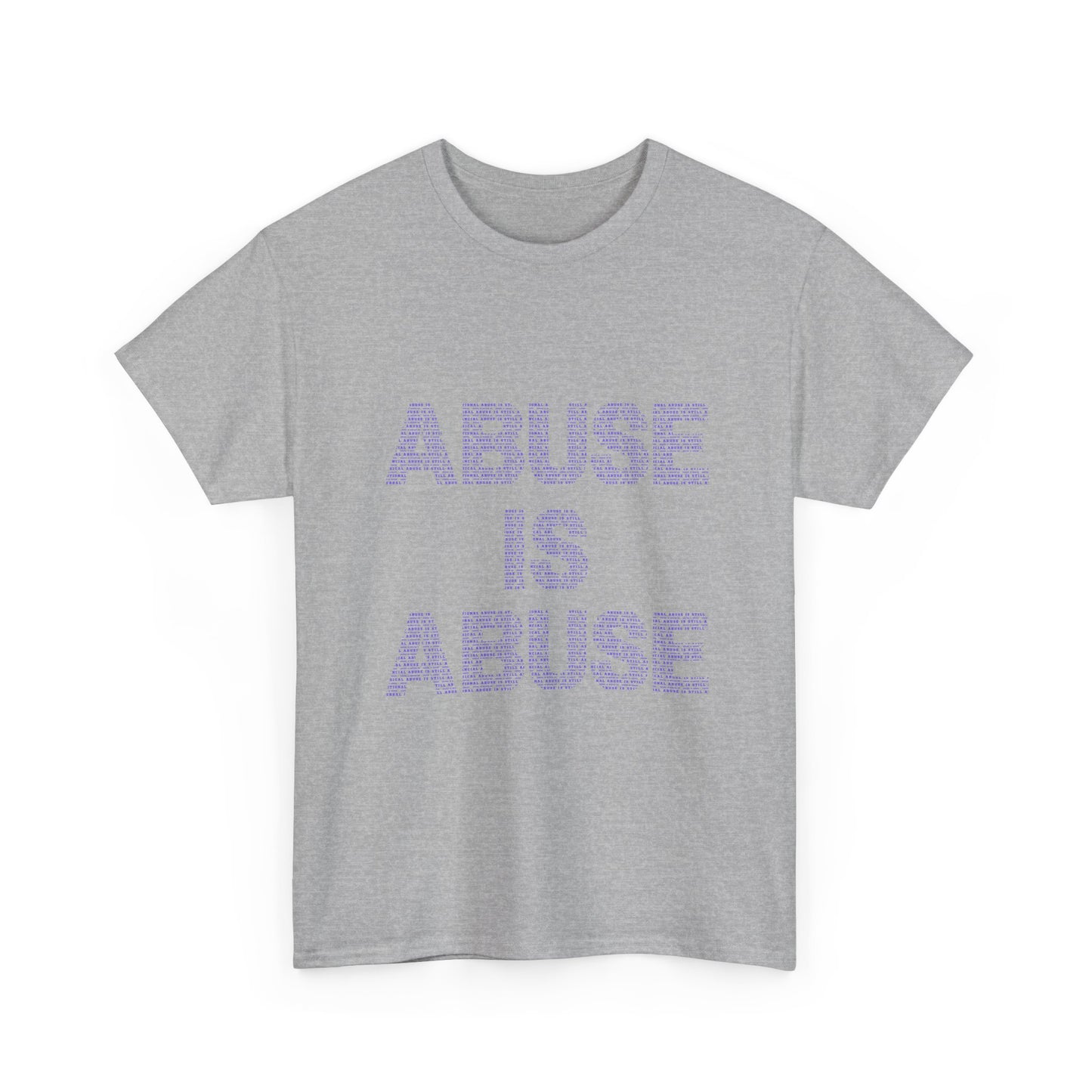 Awareness Tee — “Abuse Is Abuse” Domestic Violence Support T-Shirt