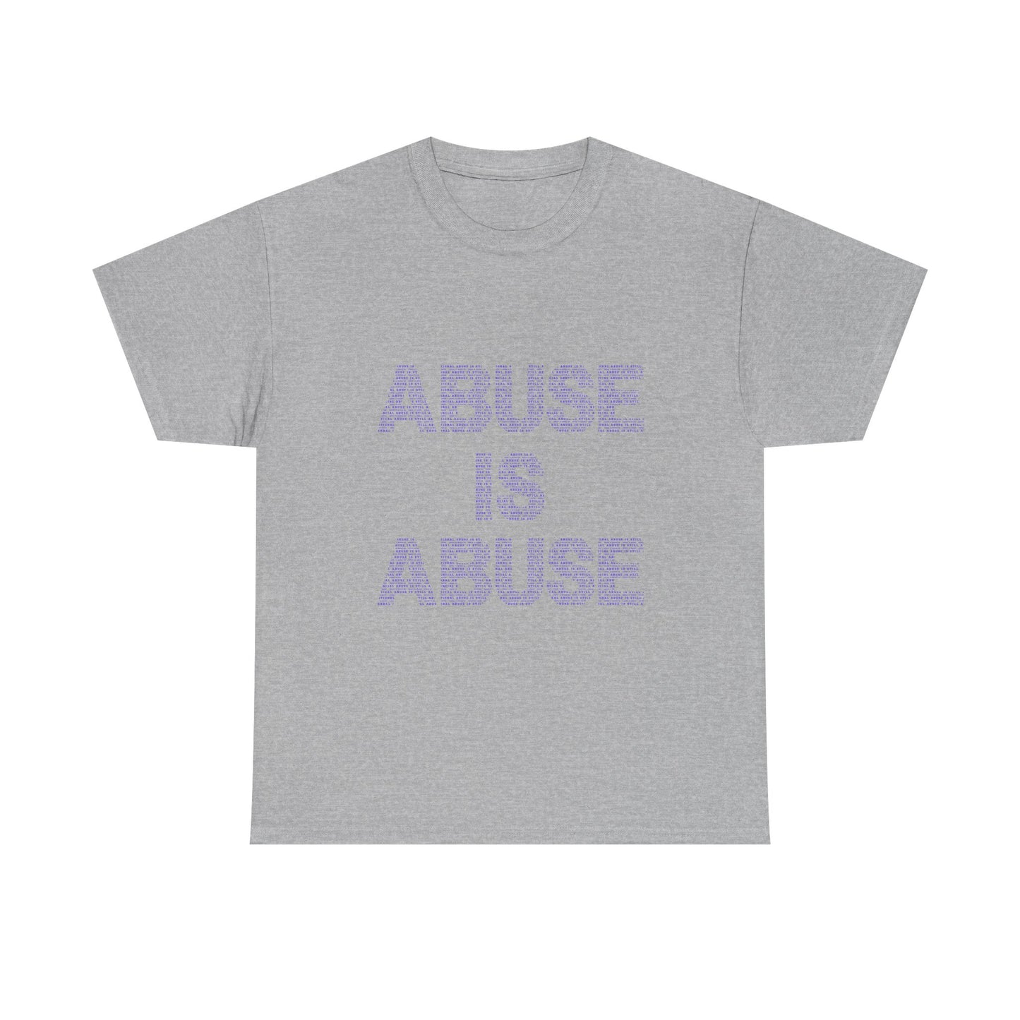 Awareness Tee — “Abuse Is Abuse” Domestic Violence Support T-Shirt