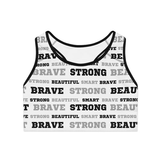 Beautiful Smart Brave Strong Sports Bra- White