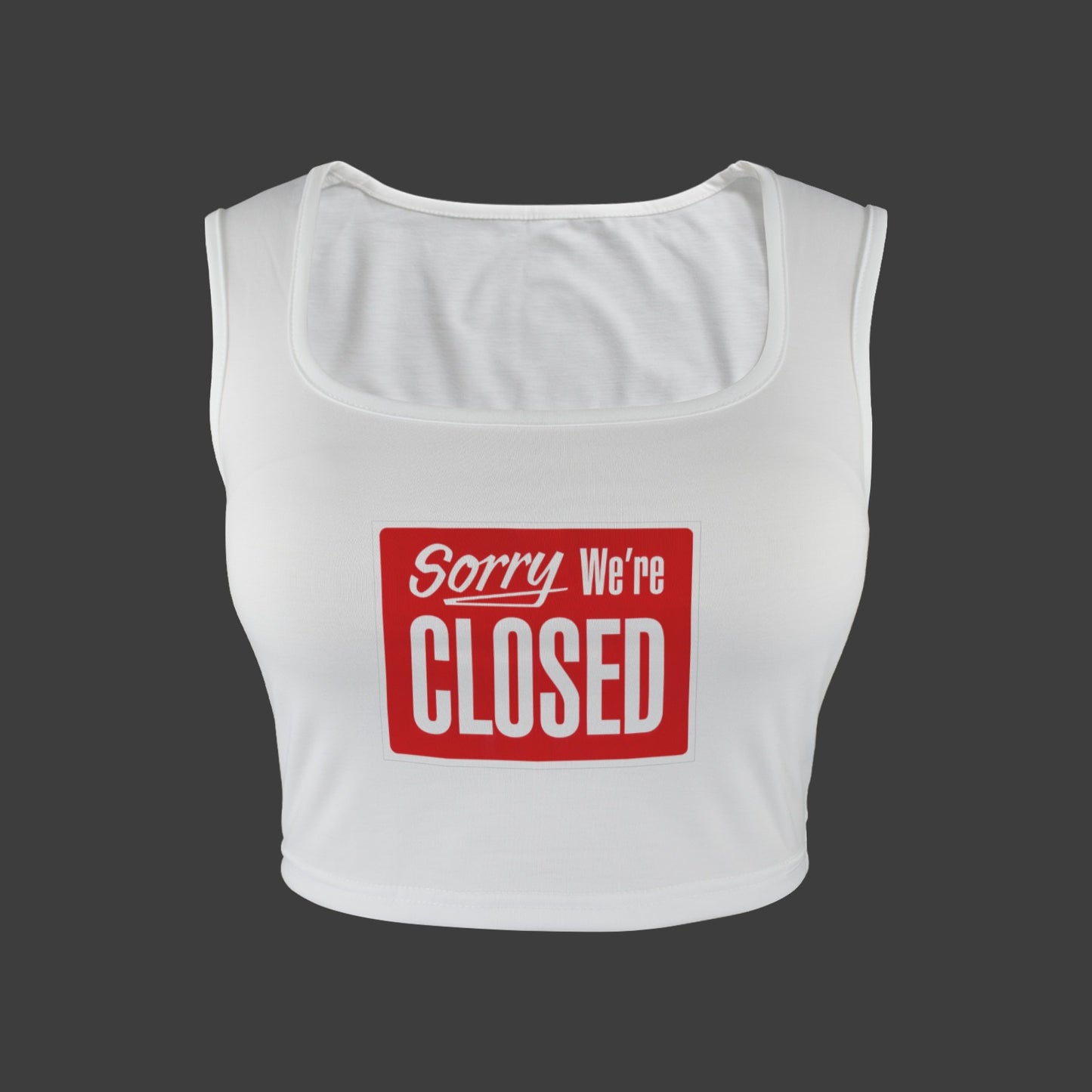 Sorry We're Closed Tank Top