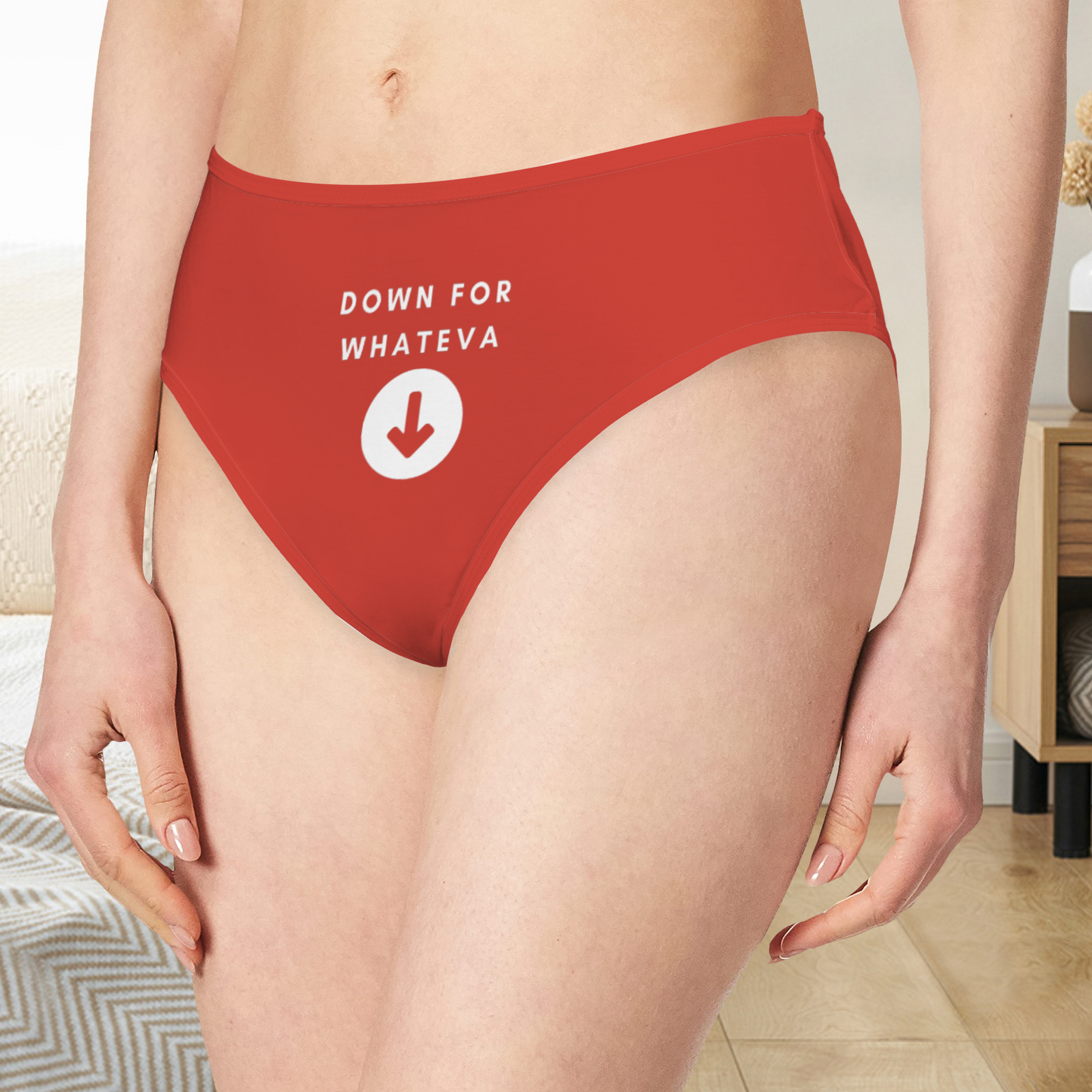 Down for Whateva Panties
